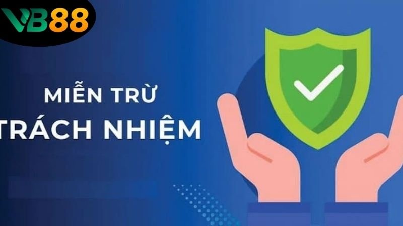 Miễn Trừ Trách Nhiệm - Tại Sao Bạn Cần Hiểu Rõ Điều Này? 3 mien-tru-trach-nhiem-huong-dan